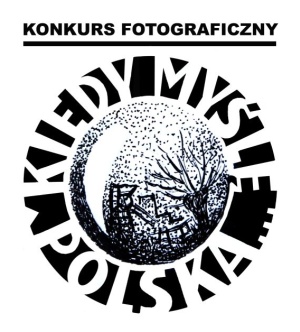 Międzyszkolny konkurs FOTOGRAFICZNY Kiedy myślę: POLSKA...